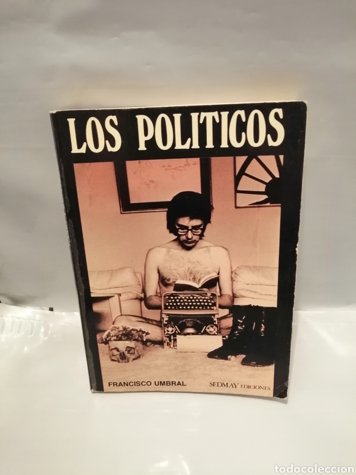 Libros de segunda mano: LOS POL&Iacute;TICOS (PRIMERA EDICI&Oacute;N) - Foto 1