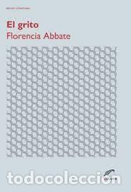 Libros de segunda mano: El Grito. Florencia Abbate. ***NUEVO*** - Foto 1