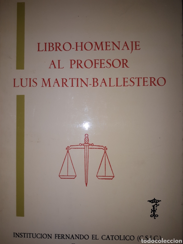 Libros de segunda mano: LIBRO HOMENAJE AL PROFESOR LUIS MART&Iacute;N-BALLESTERO - Foto 1