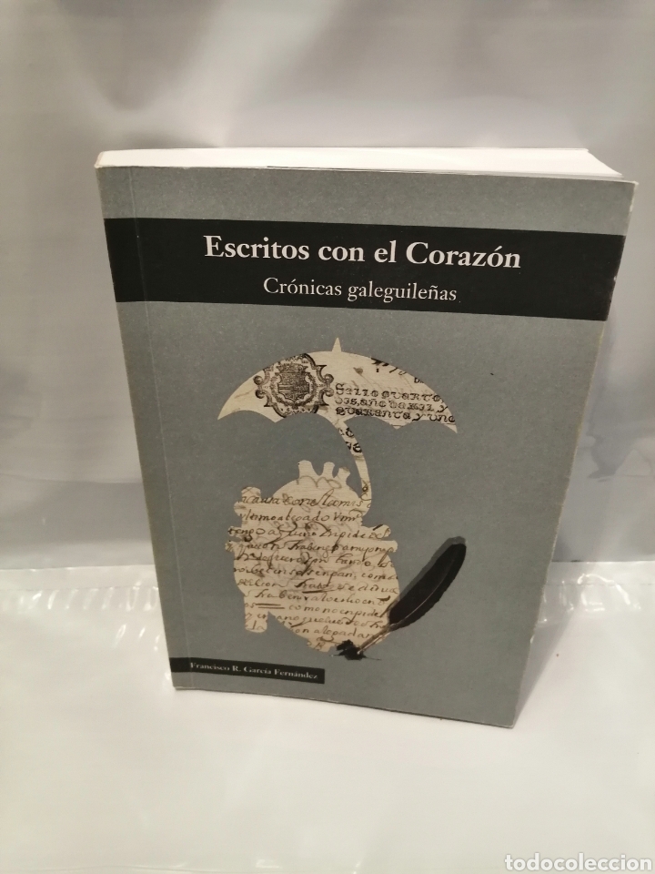 Libros de segunda mano: ESCRITOS CON EL CORAZ&Oacute;N. CR&Oacute;NICAS GALEGUILE&Ntilde;AS - Foto 1