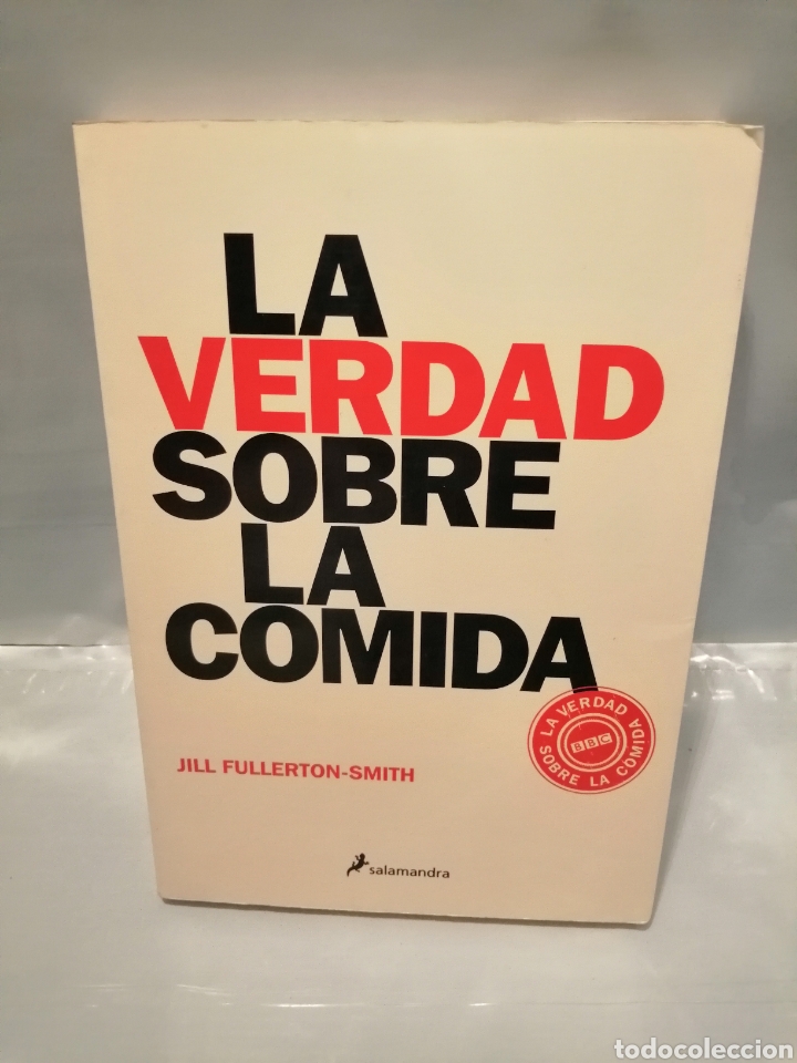 Libros de segunda mano: LA VERDAD SOBRE LA COMIDA (PRIMERA EDICI&Oacute;N) - Foto 1