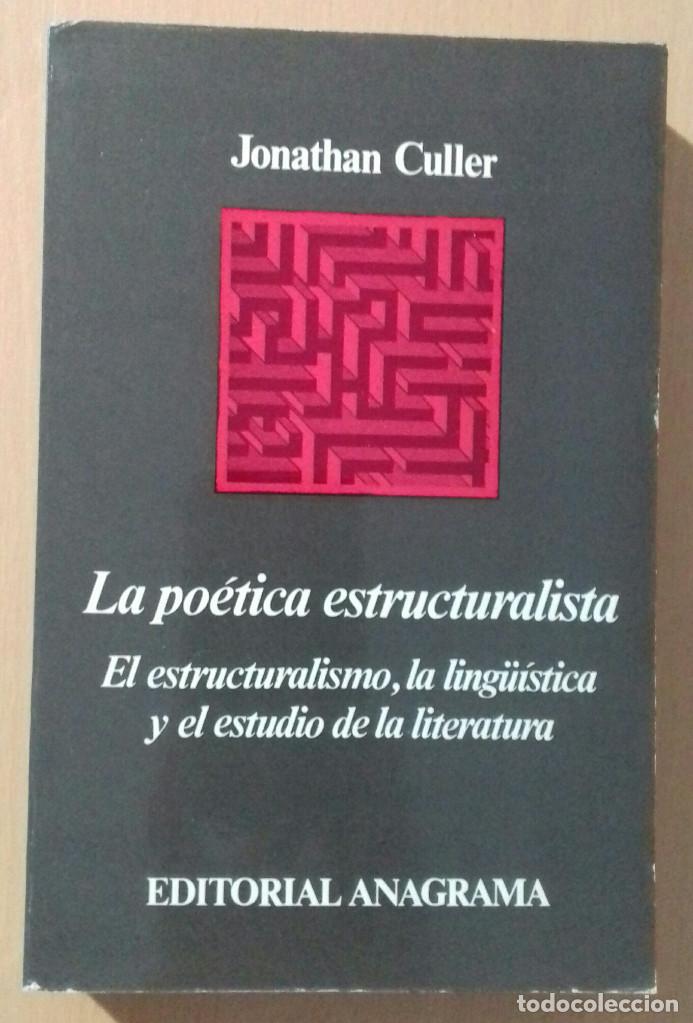 Libros de segunda mano: JONATHAN CULLER POETICA ESTRUCTURALISTA ANAGRAMA - Foto 1