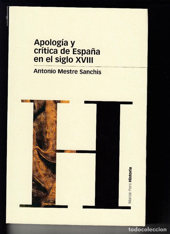 Libros de segunda mano: APOLOG&Iacute;A CR&Iacute;TICA DE ESPA&Ntilde;A EN EL SIGLO XVIII, ANTONIO MESTRE SANCHIS, Env&iacute;o gratis