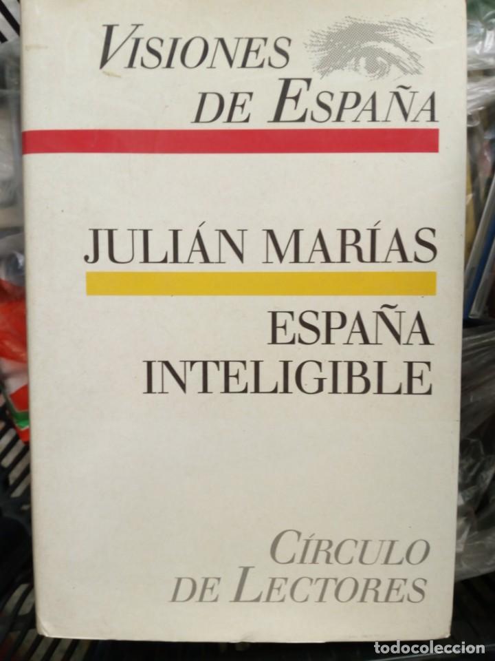Libros de segunda mano: Juli&aacute;n Mar&iacute;as - Espa&ntilde;a Inteligible - Foto 1