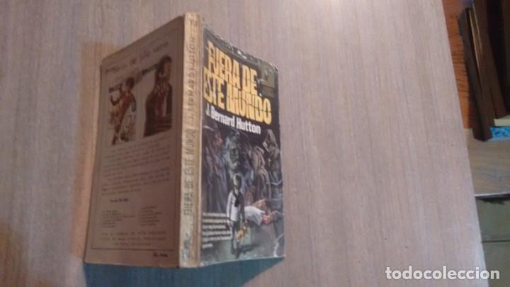 Libros de segunda mano: FUERA DE ESTE MUNDO - J. BERNARD HUTTON - - Foto 2