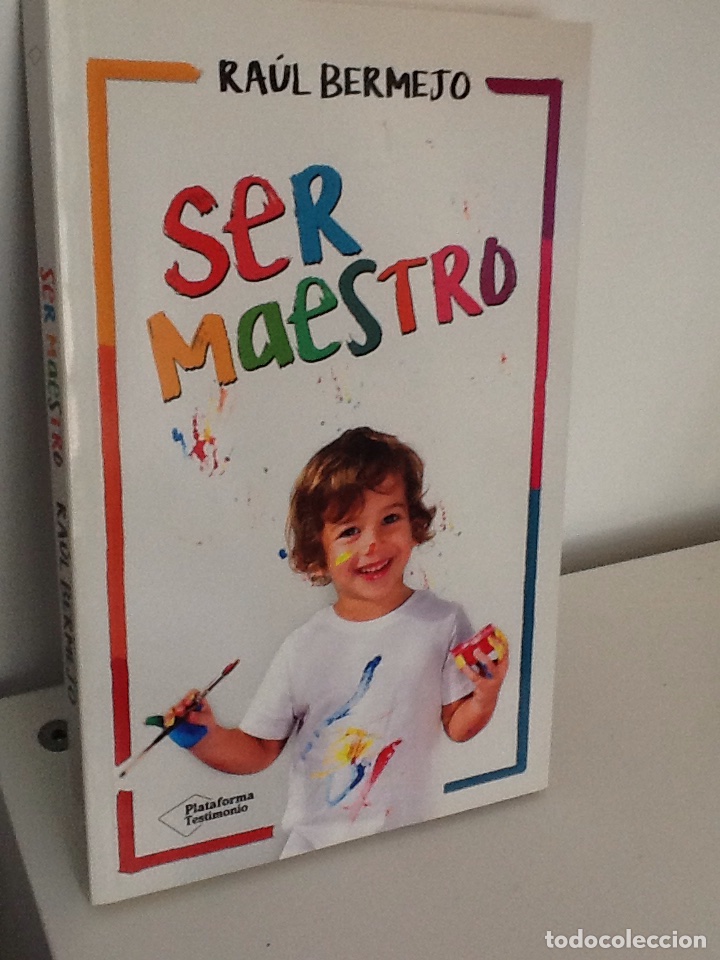 Libros de segunda mano: Ser Maestro . Raul Bermejo .plataforma ed. - Foto 1