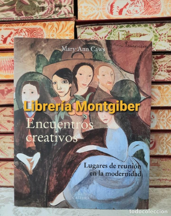 Libros de segunda mano: ENCUENTROS CREATIVOS . Autor : CAWS MARY ANN - Foto 1