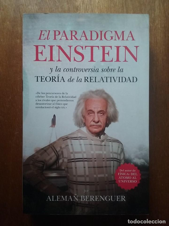 Gebrauchte B&uuml;cher: EL PARADIGMA EINSTEIN Y LA CONTROVERSIA SOBRE LA TEORIA DE LA RELATIVIDAD, ALEMAN BERENGUER