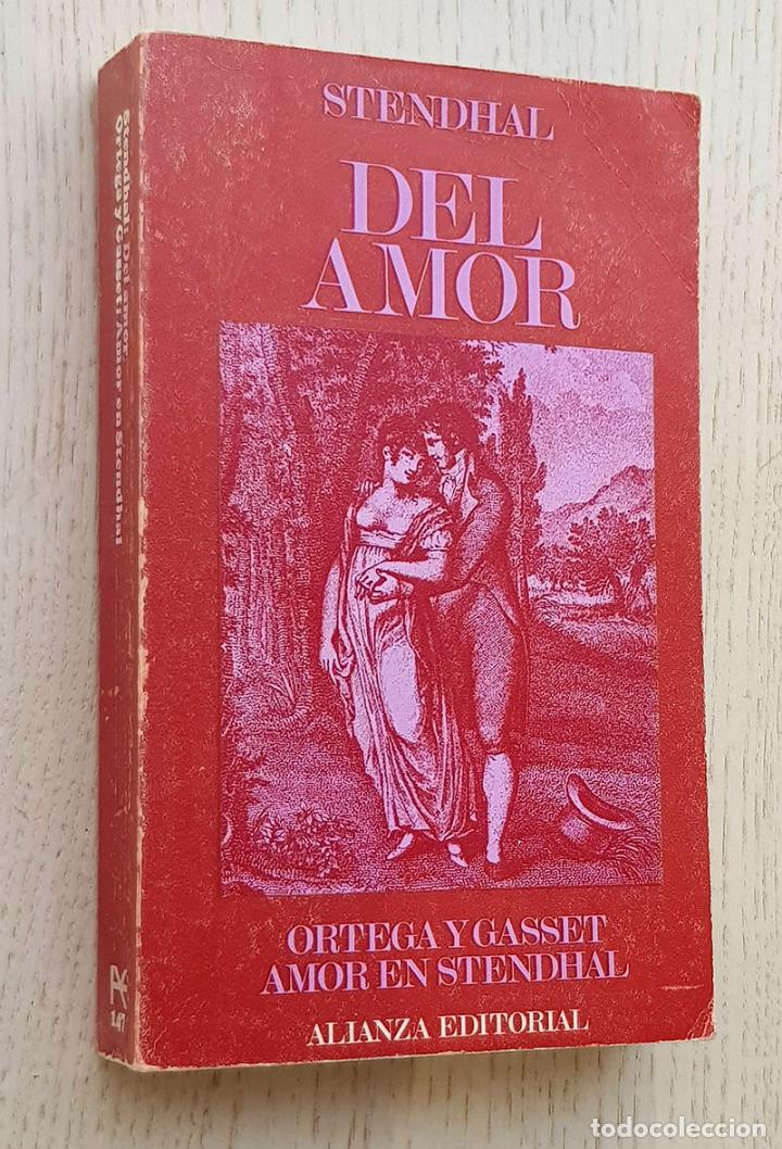 Libros de segunda mano: DEL AMOR - AMOR EN STENDHAL - STENDHAL - ORTEGA Y GASSET - Foto 1
