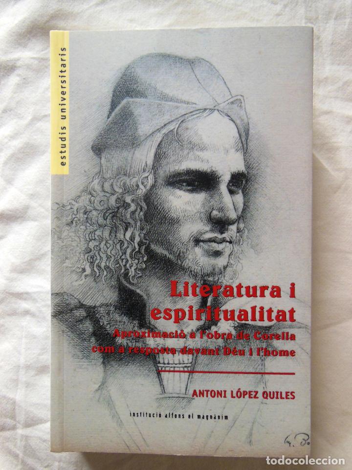 Livros em segunda m&atilde;o: LITERATURA I ESPIRITUALITAT (Aproximacio a l'obra de Corella com a resposte devant Deu i l'home)2007