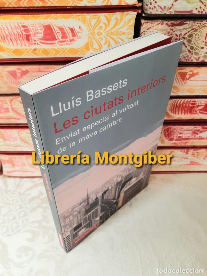 Libros de segunda mano: LES CIUTATS INTERIORS . Autor : BASSETS , LLUIS - Foto 2