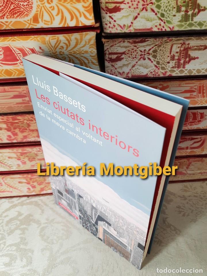 Libros de segunda mano: LES CIUTATS INTERIORS . Autor : BASSETS , LLUIS - Foto 3