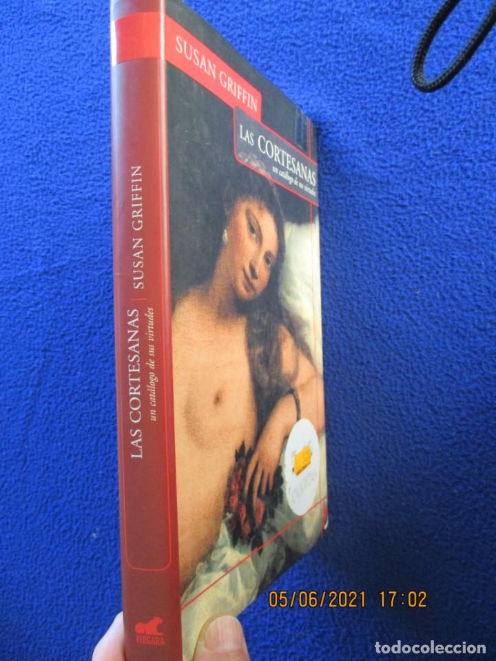 Libros de segunda mano: LAS CORTESANAS Susan Griffin Ediciones B,S.A. 2003 - Foto 2