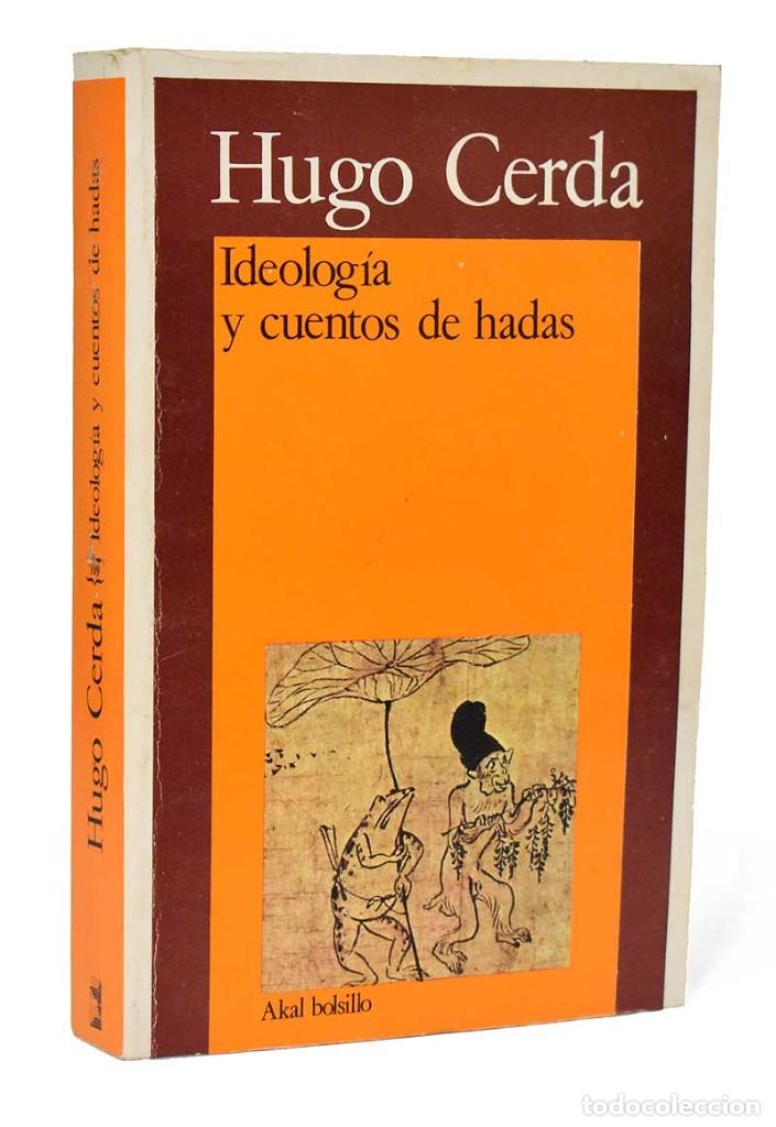 Libros de segunda mano: Ideolog&iacute;a de los cuentos de hadas - Hugo Cerda - Foto 1