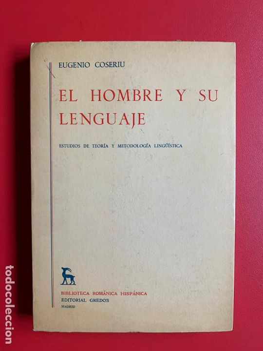 Libros de segunda mano: El hombre y su lenguaje - COSERIU EUGENIU - Foto 1