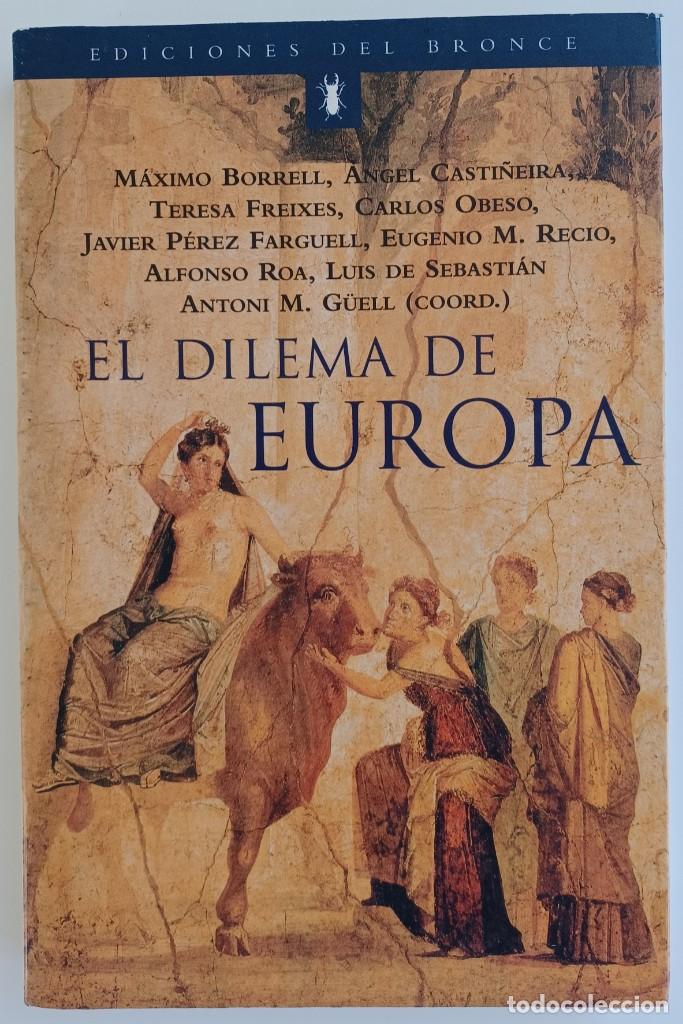 Libros de segunda mano: El dilema de Europa - Antoni M. G&uuml;ell (Coord.) ESADE - Foto 1