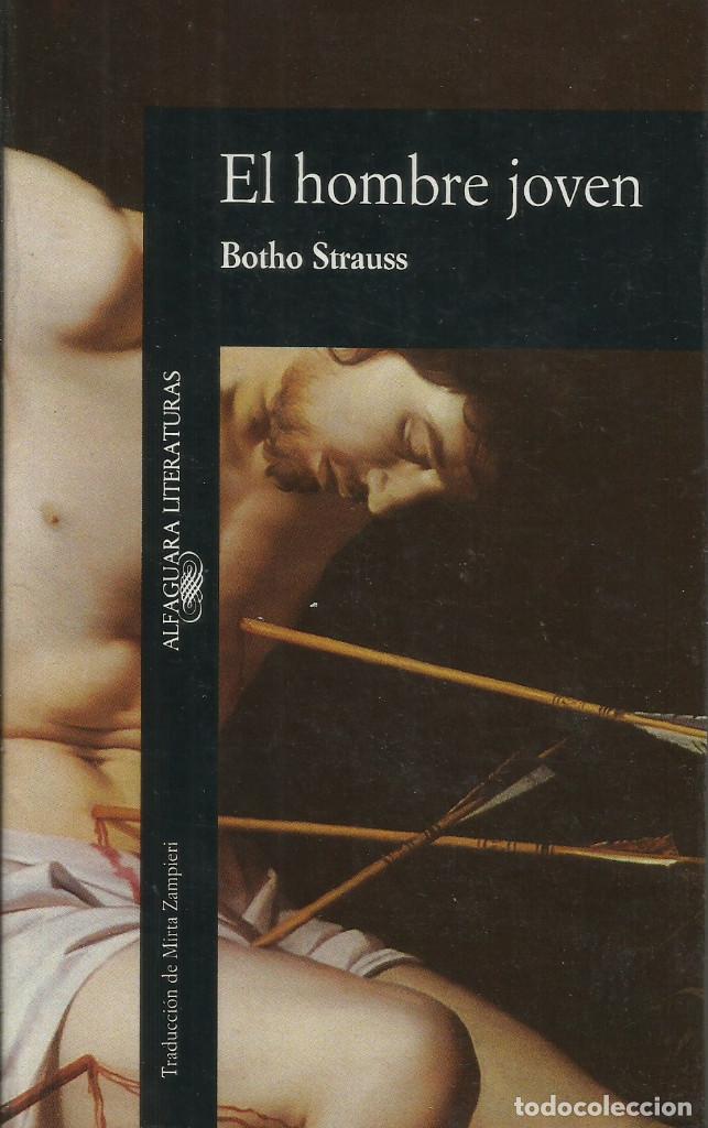Libros de segunda mano: El hombre joven / Botho Strauss - Foto 1