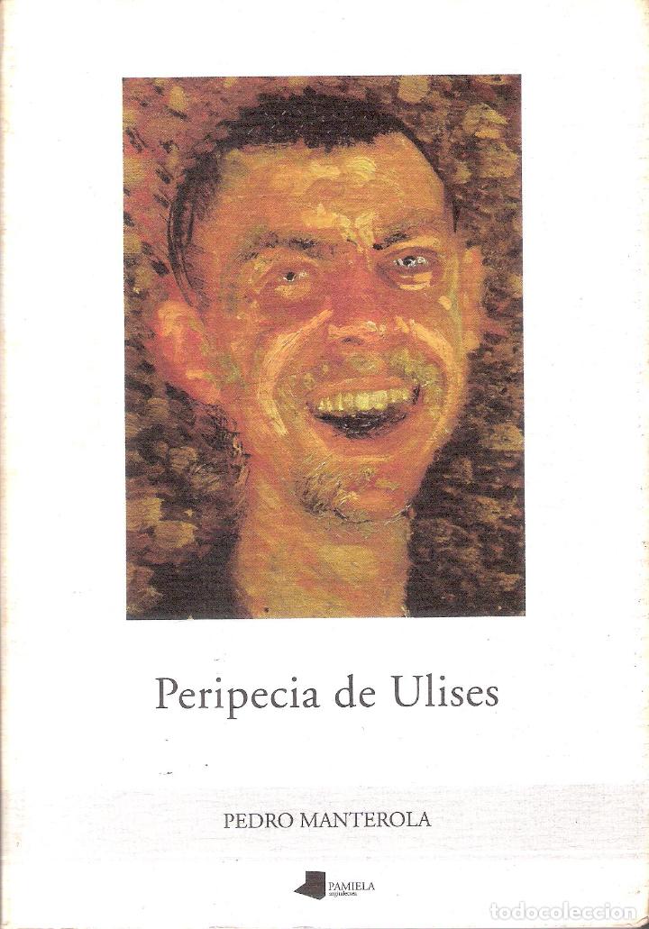 Libros de segunda mano: PERIPECIA DE ULISES - PEDRO MANTEROLA - Foto 1