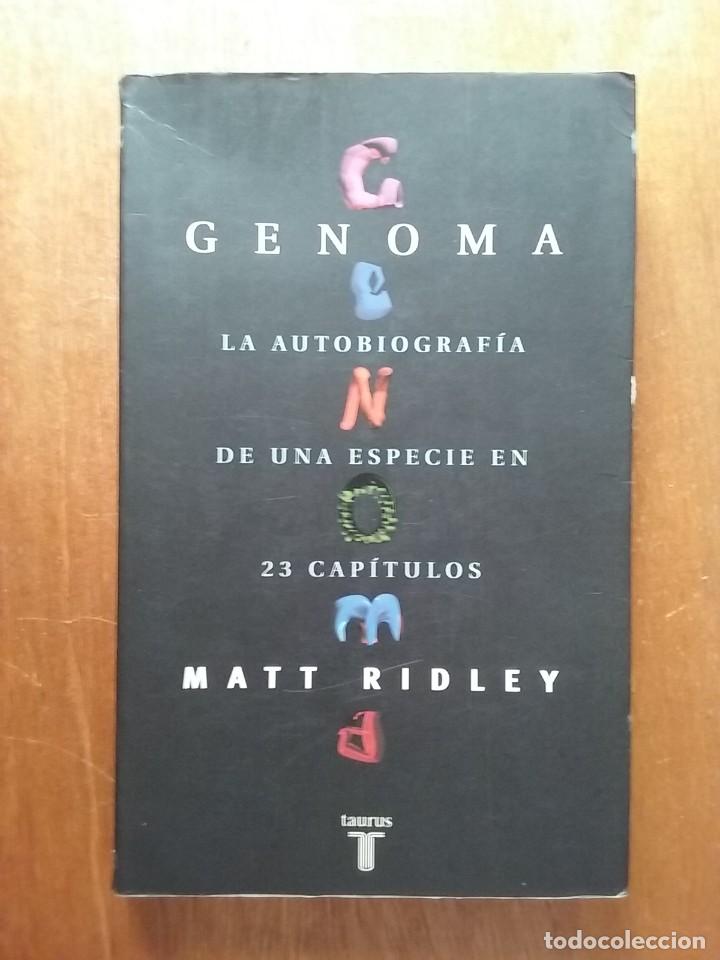 Libros de segunda mano: GENOMA, LA AUTOBIOGRAFIA DE UNA ESPECIE EN 23 CAPITULOS, MATT RIDLEY, TAURUS, 2000