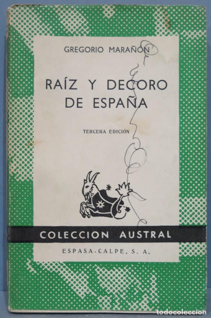 Libros de segunda mano: RAIZ Y DECORO DE ESPA&Ntilde;A. GREGORIO MARA&Ntilde;ON. AUSTRAL - Foto 1
