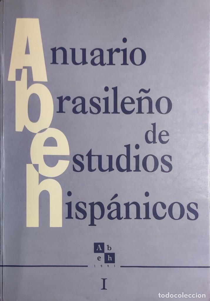 Gebrauchte B&uuml;cher: ANUARIO BRASILE&Ntilde;O DE ESTUDIOS HISP&Aacute;NICOS I. CONSEJER&Iacute;A DE EDUCACI&Oacute;N DE LA EMBAJADA DE ESPA&Ntilde;A, 1991.