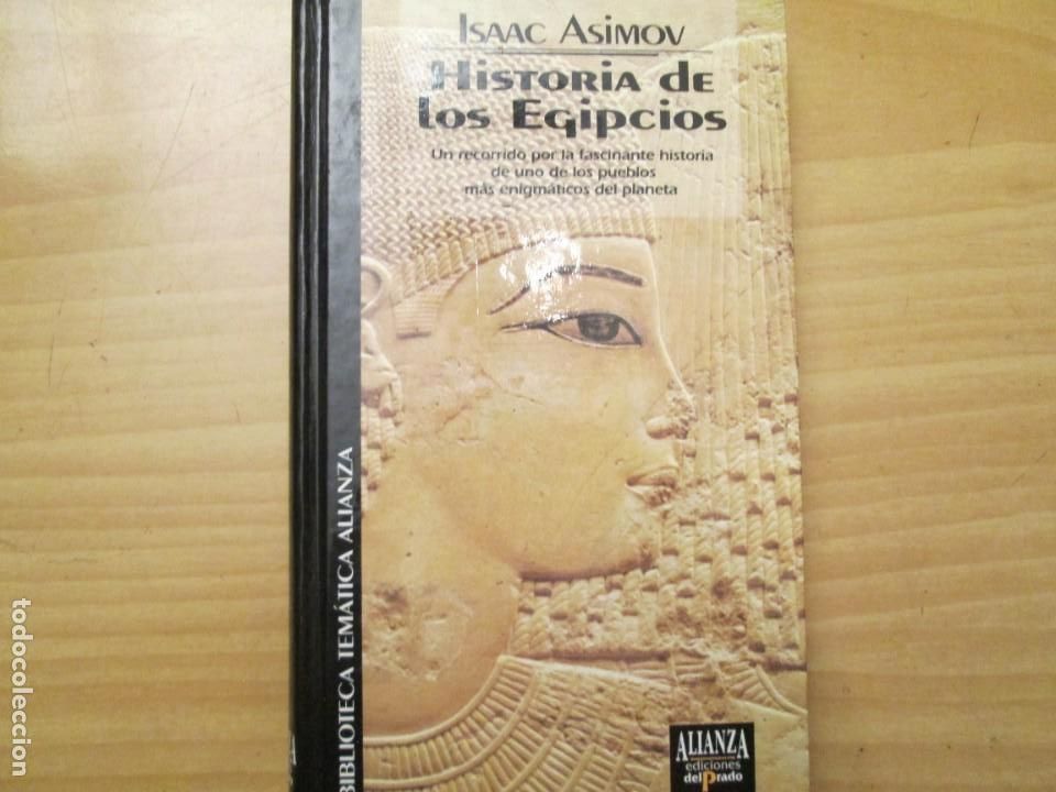 Libros de segunda mano: HISTORIA DE LOS EGIPCIOS ISAAC ASIMOV - Foto 1