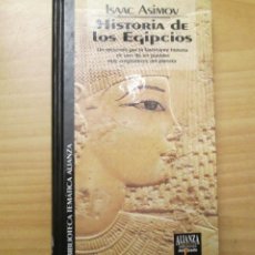 Libros de segunda mano: HISTORIA DE LOS EGIPCIOS ISAAC ASIMOV. Lote 274681353