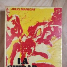 Libros de segunda mano: A CIUDAD AMARILLA - JULIO MANEGAT. Lote 274770123