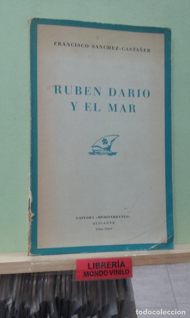 Libros de segunda mano: Ruben Dario y el mar. Francisco S&aacute;nchez-Casta&ntilde;er - Foto 1