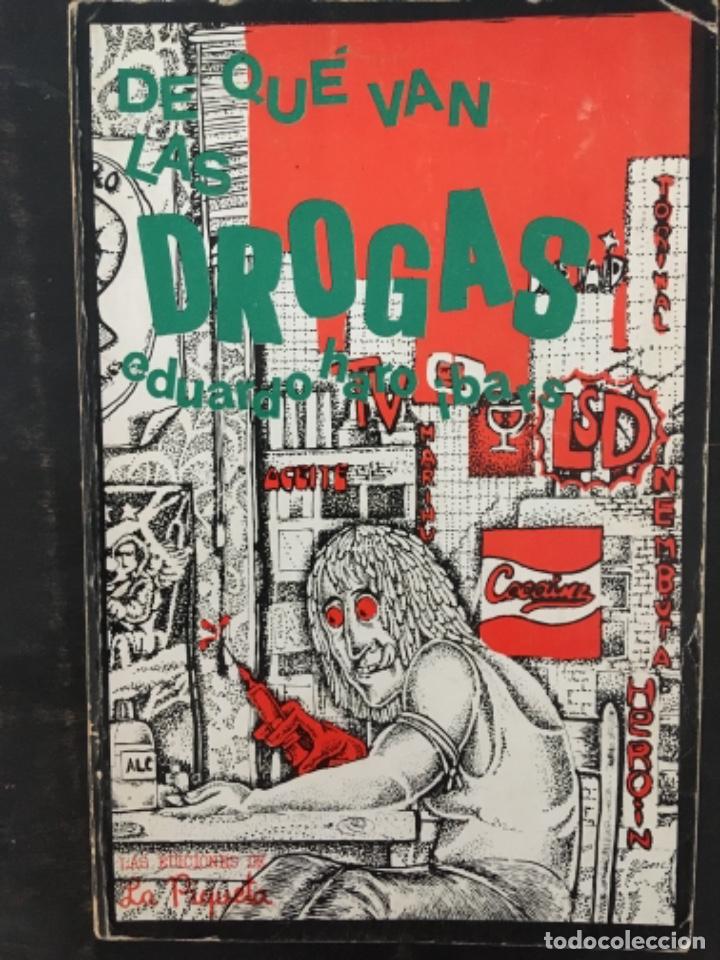 Libros de segunda mano: DE QUE VAN LAS DROGAS, EDUARDO HARO IBARS - Foto 1