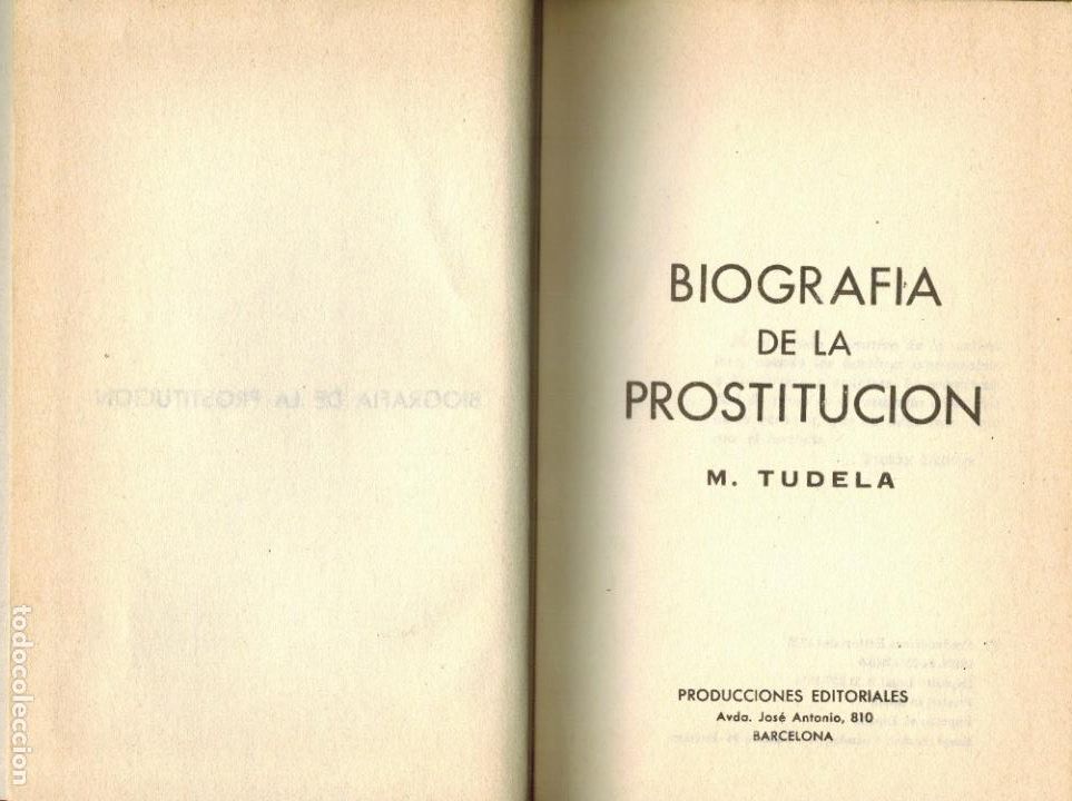 Libros de segunda mano: BIOGRAF&Iacute;A DE LA PROSTITUCI&Oacute;N - Foto 1