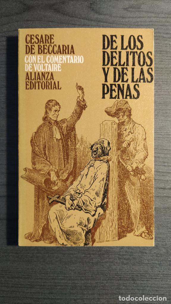 Libros de segunda mano: DE LOS DELITOS Y DE LAS PENAS . CESARE DE BECCARIA . ALIANZA EDITORIAL . - Foto 1
