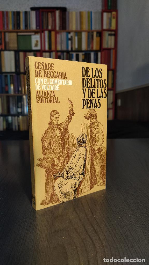 Libros de segunda mano: DE LOS DELITOS Y DE LAS PENAS . CESARE DE BECCARIA . ALIANZA EDITORIAL . - Foto 3