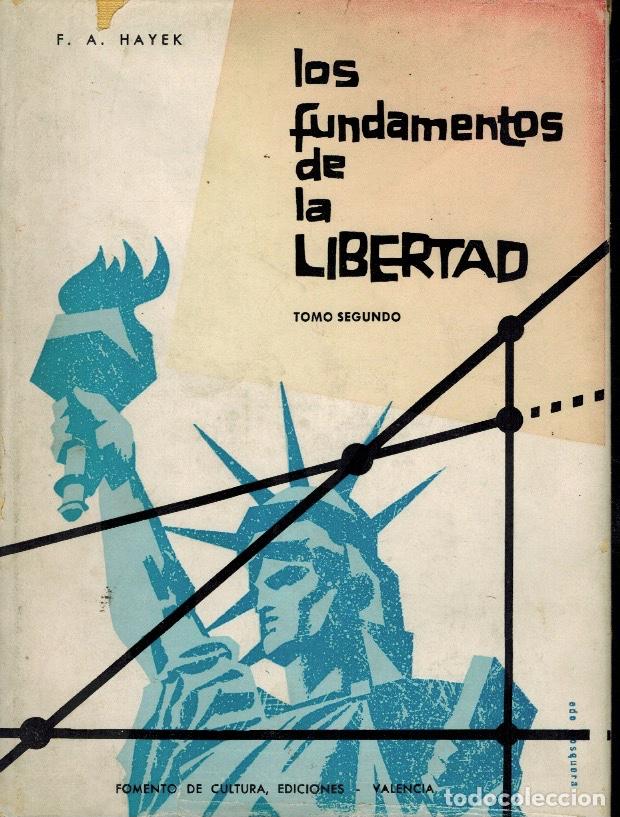 Libros de segunda mano: LOS FUNDAMENTOS DE LA LIBERTAD - Foto 1