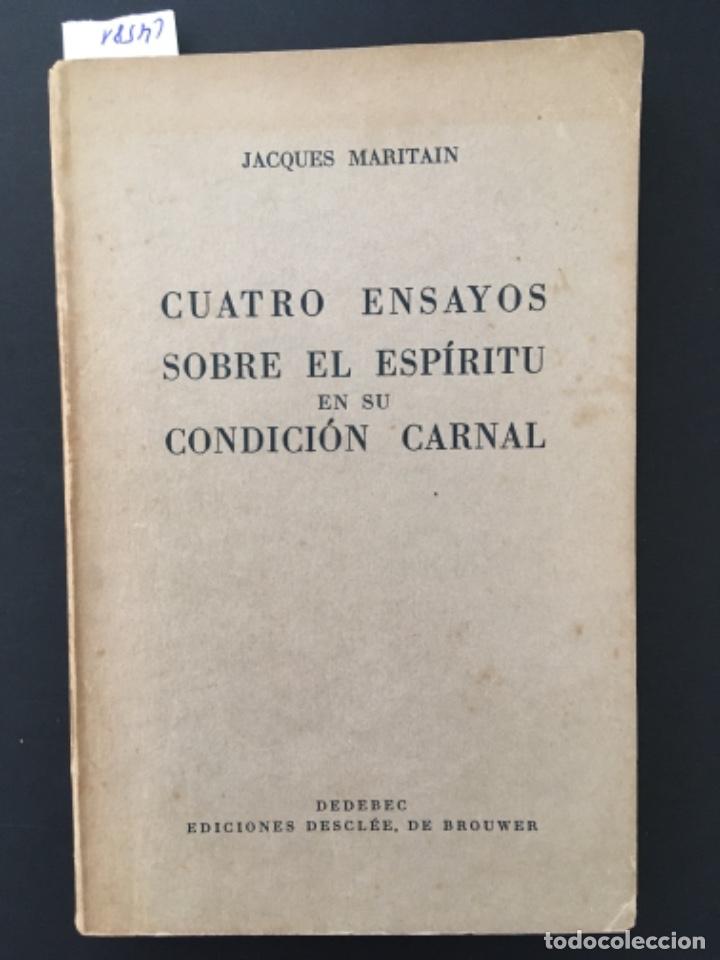 Libros de segunda mano: CUATRO ENSAYOS SOBRE EL ESPIRITU EN SU CONDICION CARNAL, JACQUES MARITAIN - Foto 1