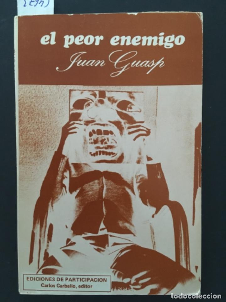 Libros de segunda mano: EL PEOR ENEMIGO, JUAN GUASP, DEDICADO - Foto 1