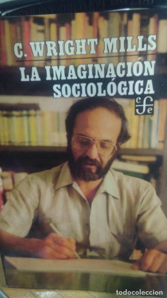 Libros de segunda mano: la imaginaci&oacute;n sociol&oacute;gica, c. wright mills. ed. fondo de cultura economica