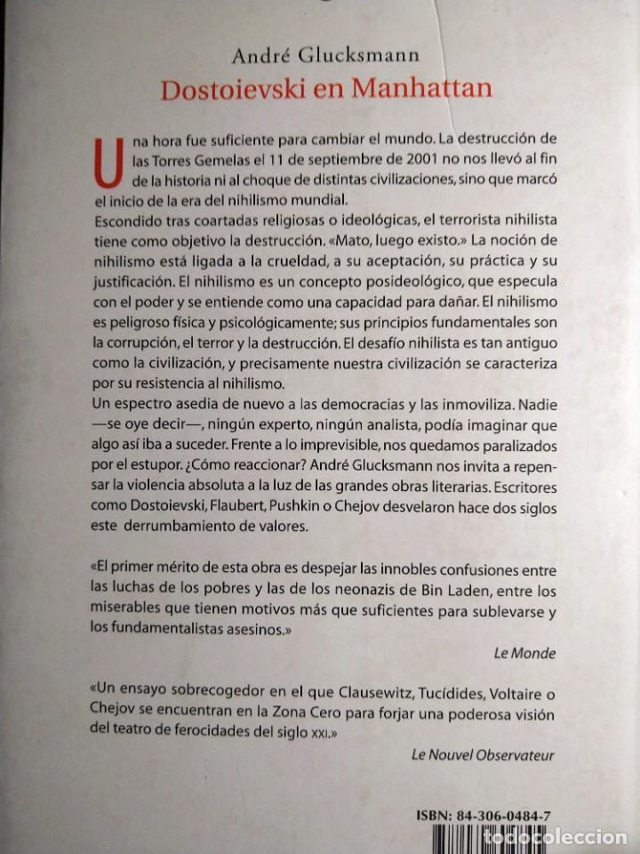 Libros de segunda mano: DOSTOIEVSKI EN MANHATTAN - ANDR&Eacute; GLUCKSMANN - Foto 2