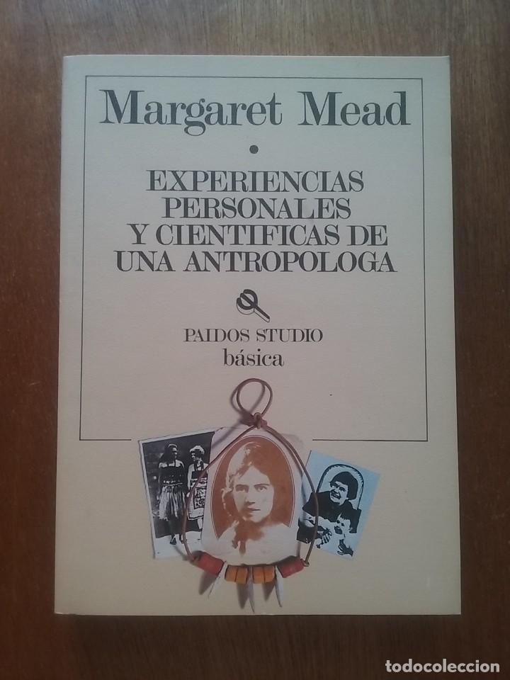 Libros de segunda mano: EXPERIENCIAS PERSONALES Y CIENTIFICAS DE UNA ANTROPOLOGA, MARGARET MEAD, PAIDOS STUDIO, 1987