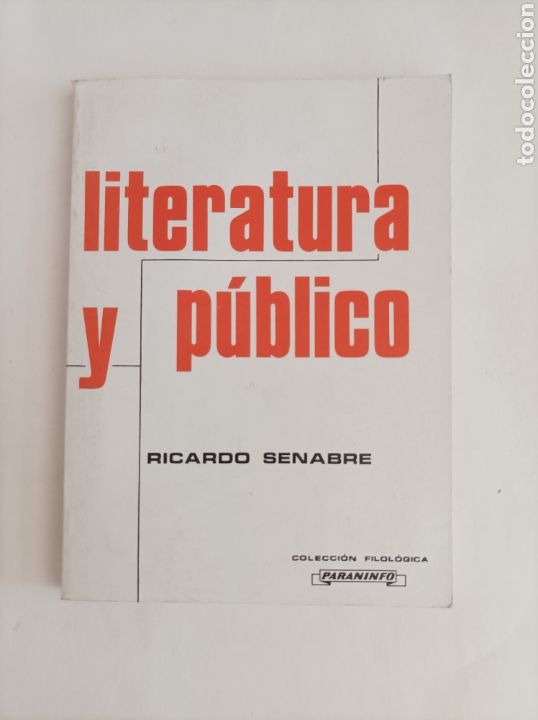 Libros de segunda mano: LITERATURA Y PUBLICO / Ricardo Senabre. - Foto 1