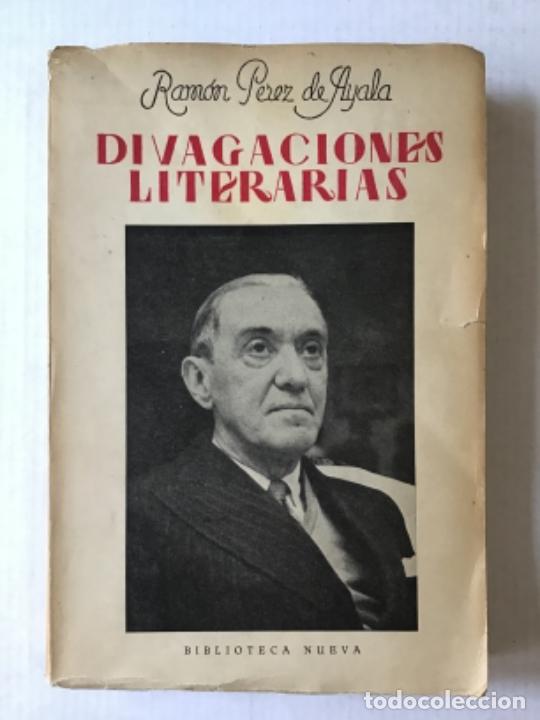 Libros de segunda mano: DIVAGACIONES LITERARIAS. - PEREZ DE AYALA, Ram&oacute;n. - Foto 1