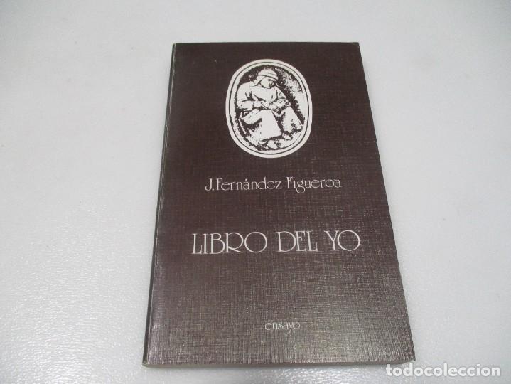 Libros de segunda mano: J. FERN&Aacute;NDEZ FIGUEROA Libro del yo W8534 - Foto 1