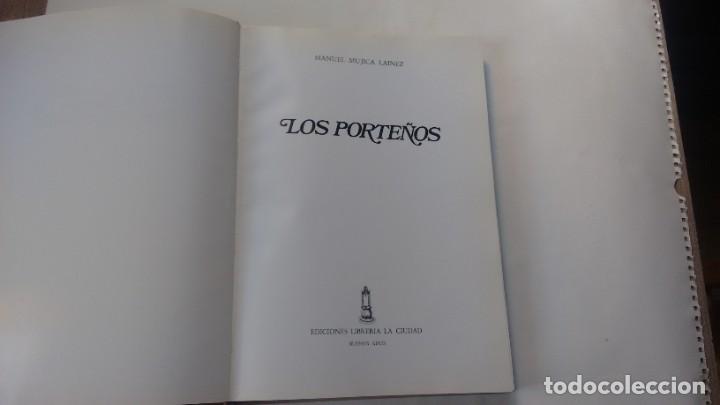 Libros de segunda mano: MANUEL MUJICA LAINEZ - LOS PORTE&Ntilde;OS - Foto 3