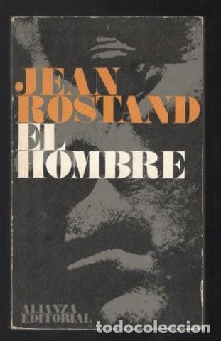Libros de segunda mano: ROSTAND, JEAN: EL HOMBRE - Foto 1