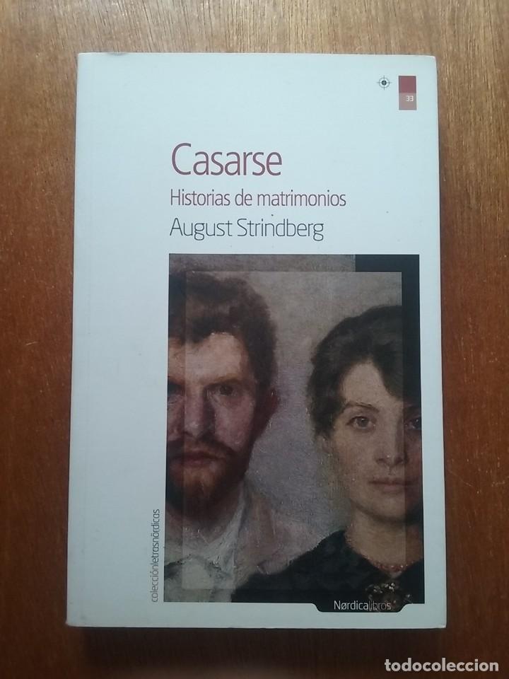 Gebrauchte B&uuml;cher: CASARSE, HISTORIAS DE MATRIMONIOS, AUGUST STRINDBERG, NORDICA LIBROS, 2013