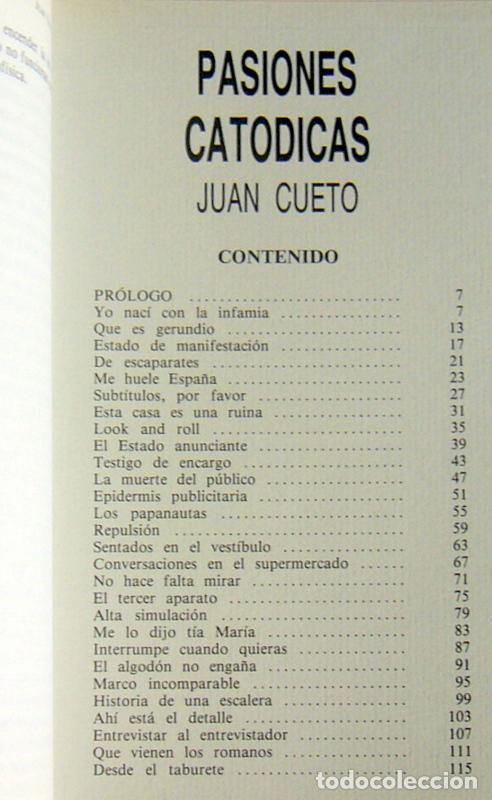 Libros de segunda mano: PASIONES CATODICAS - JUAN CUETO - BARNABOOTH EDITORIAL. 1990 - Foto 2