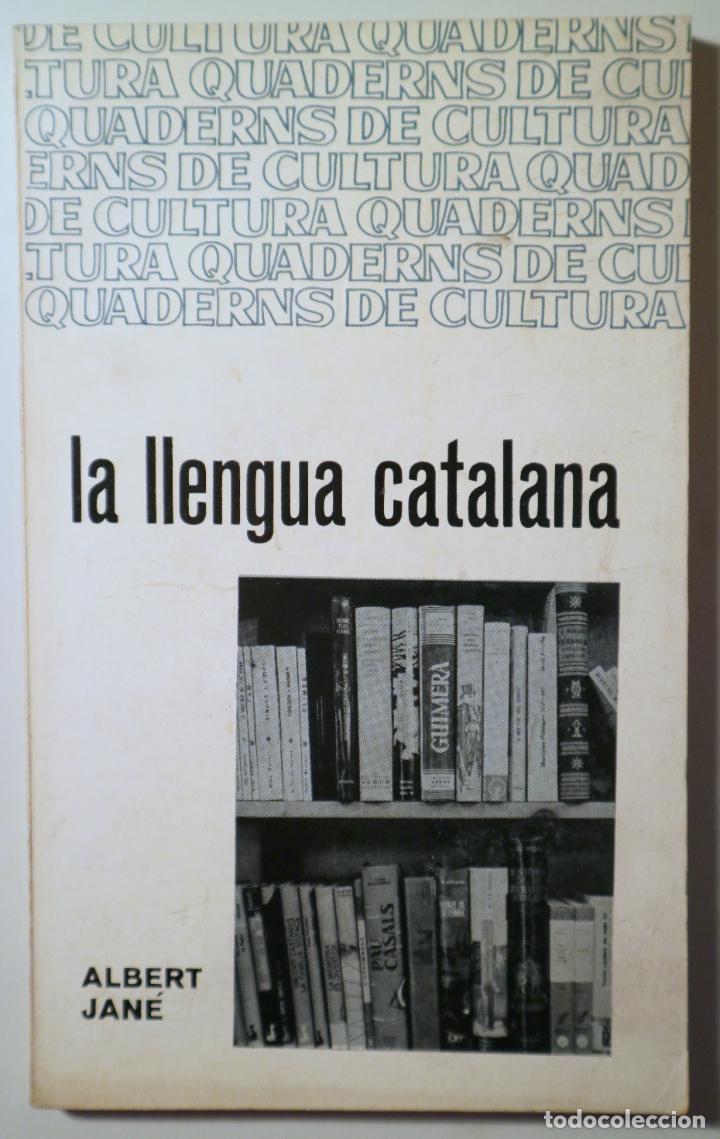 Libros de segunda mano: JAN&Eacute;, Albert - LA LLENGUA CATALANA - Barcelona 1966 - Foto 1
