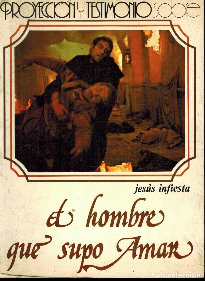 Libros de segunda mano: EL HOMBRE QUE SUPO AMAR - Foto 1