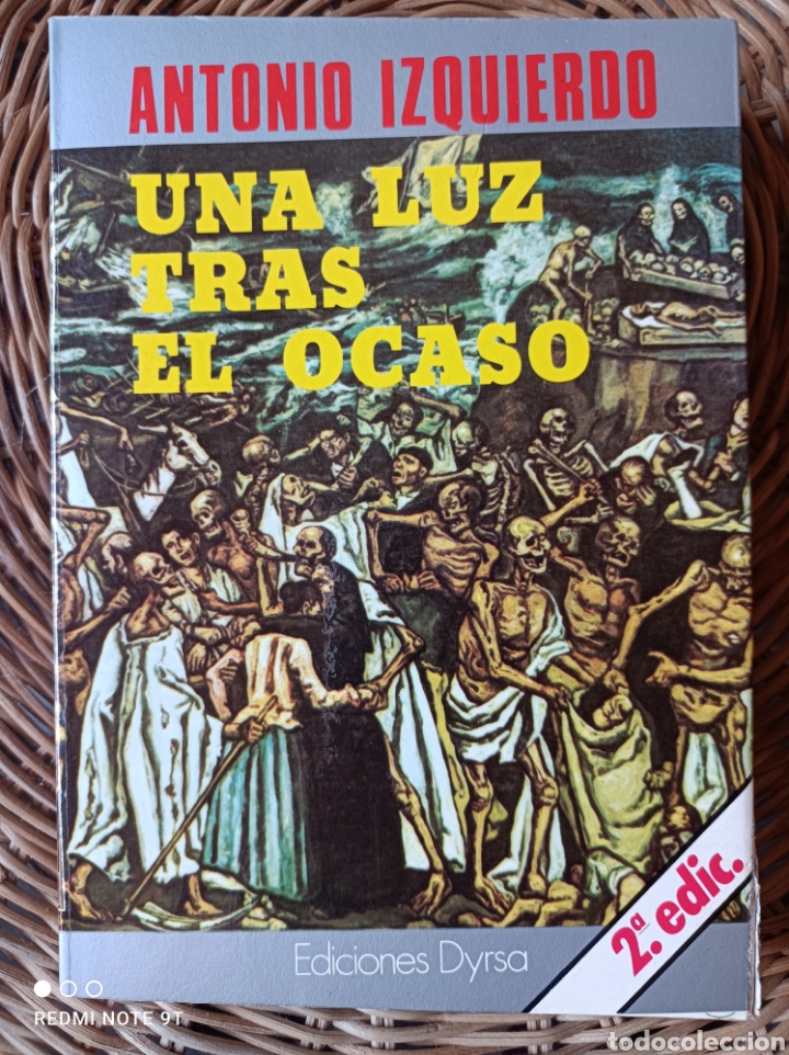 Libros de segunda mano: Antonio Izquierdo.&rdquo;Una luz tras el Ocaso&rdquo;. - Foto 1