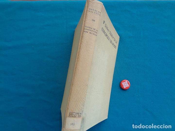 Libros de segunda mano: TEORIA DE LA CONCEPCI&Oacute;N DEL MUNDO, W. DILTHEY. 1954 - Foto 2